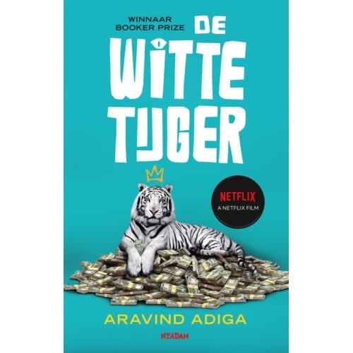 De Witte Tijger - Aravind Adiga