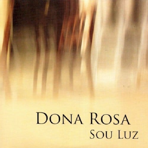 Dona Rosa - Sou Luz (CD)