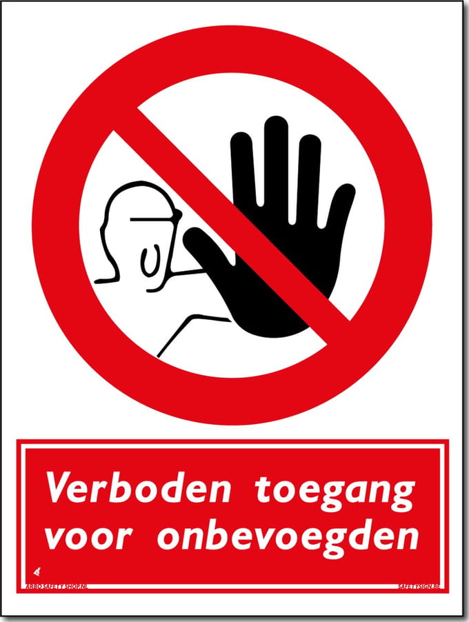 Verboden toegang bord - Bord 300 x 400 mm - (Forex)
