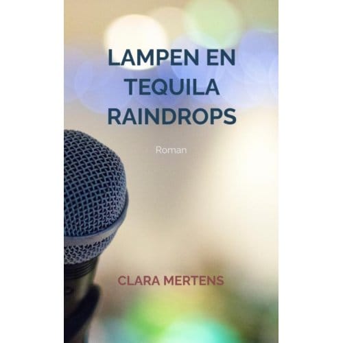 Lampen En Tequila Raindrops - Clara Mertens