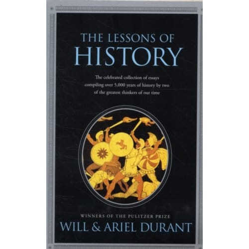 The Lessons Of History - Will Durant