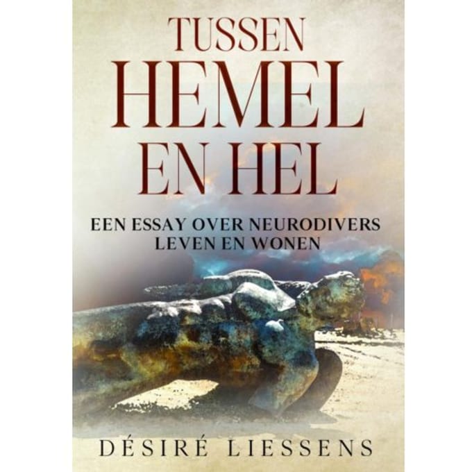 Tussen Hemel En Hel. - Désiré Liessens