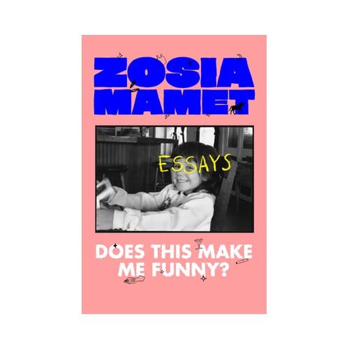 Does This Make Me Funny? - Zosia Mamet