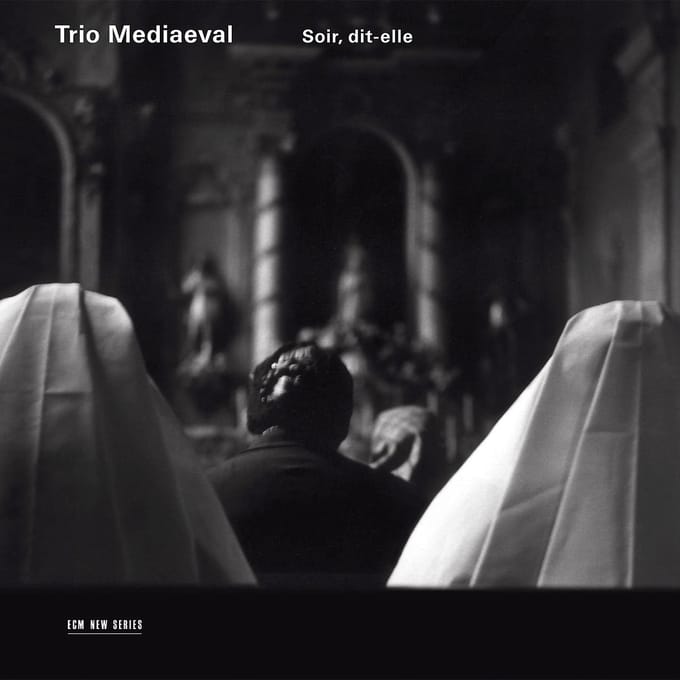 Trio Mediæval - Soir, Dit-Elle (CD)