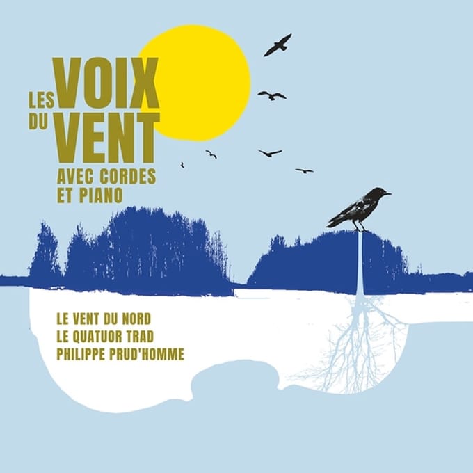Les Voix Du Vent Avec Cordes Et Piano - Le Vent Du Nord