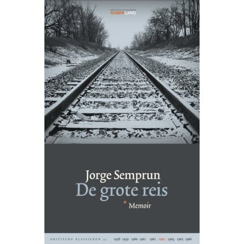 De Grote Reis - Kritische Klassieken - Jorge Semprun