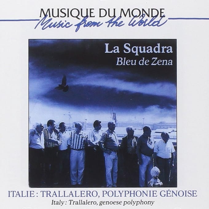 La Squadra - Italie: Trallalero, Polyphonie Génoise (CD)