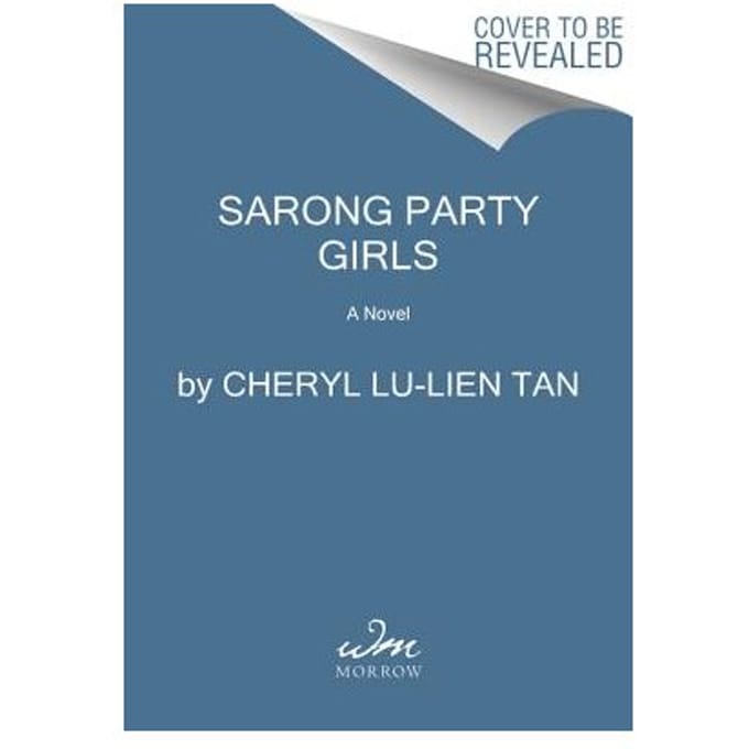 Sarong Party Girls - Cheryl Lu-Lien Tan