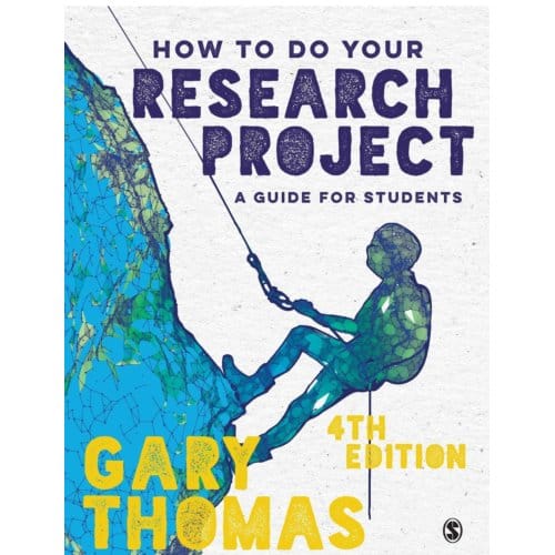 How To Do Your Research Project - Thomas, Gary