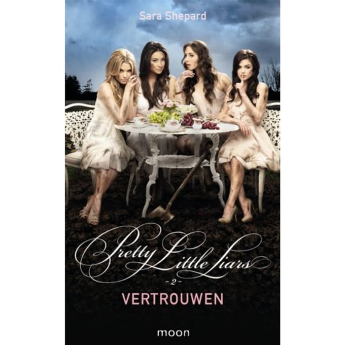 Pretty Little Liars Dl 2 - Vertrouwen - Pretty Little Liars - Sara Shepard