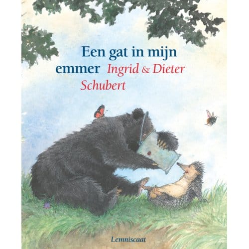 Een Gat In Mijn Emmer - Ingrid Schubert