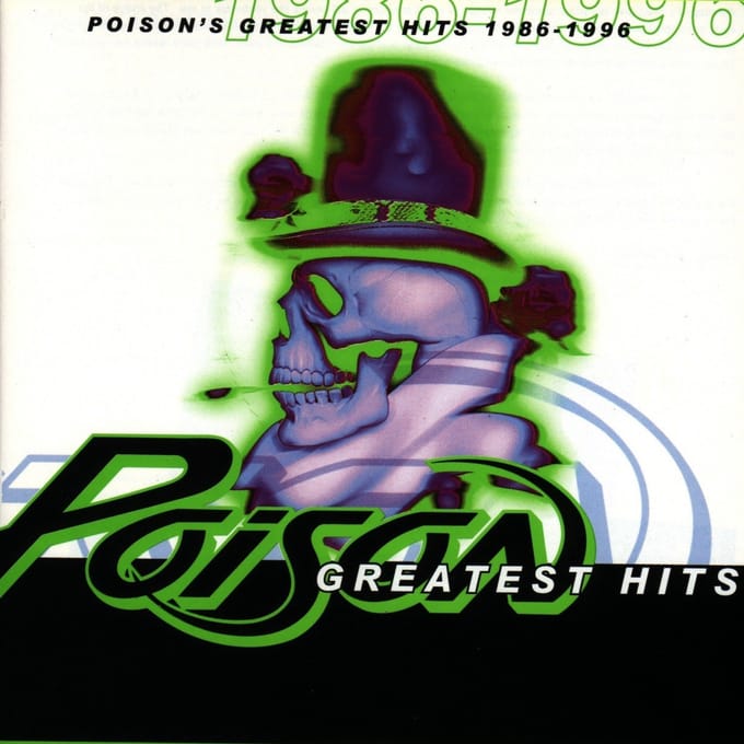 Poison's Greatest Hits 1986-1996 - Poison