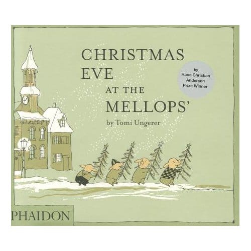 Christmas Eve At The Mellops' - Tomi Ungerer