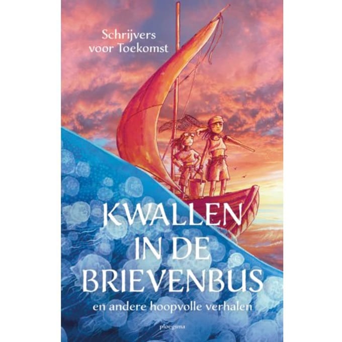 Kwallen In De Brievenbus - Schrijvers voor Toekomst