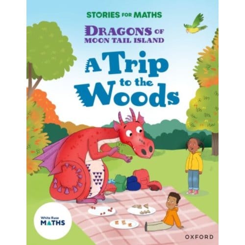 Stories For Maths: Ks1: A Trip To The Woods (Multiplication And Division) - Stories For Maths - Angela Kecojevic