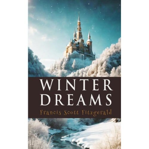 Winter Dreams - Francis Scott Fitzgerald