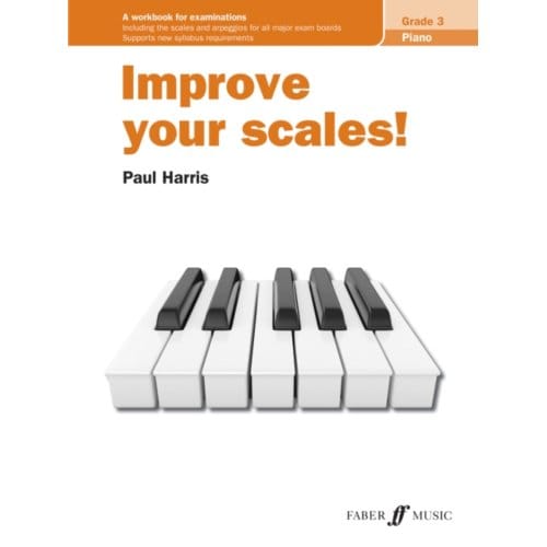 Improve Your Scales Piano Grade 3 - PAUL HARRIS