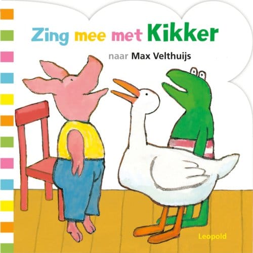 Zing Mee Met Kikker - Kikker - Max Velthuijs