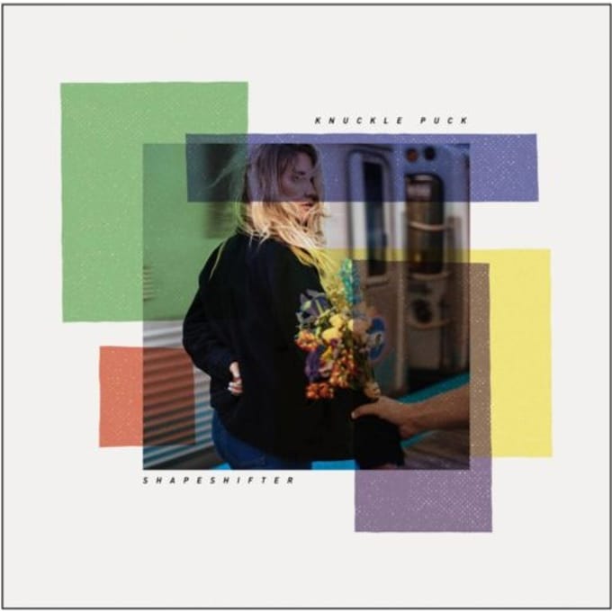 Shapeshifter - Knuckle Puck