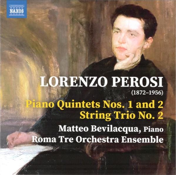 Matteo Bevilacqua, Roma Tre Orchestra - Perosi: Piano Quintets Nos. 1 And 2 | String Trio No.2 (CD)