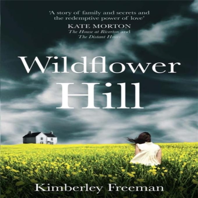 Wildflower Hill par Kimberley Freeman Livre de poche 9781780877082