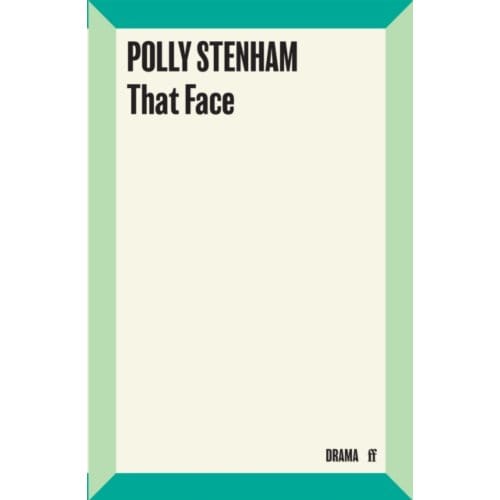 That Face - Polly Stenham