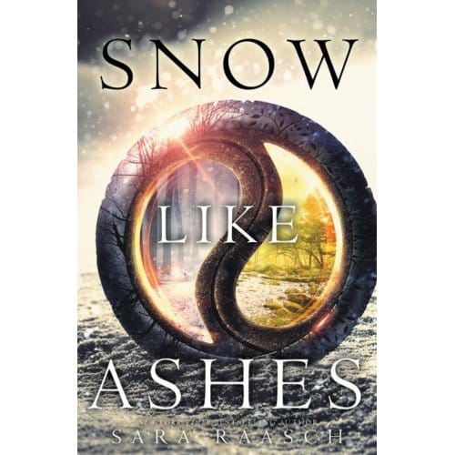 Snow Like Ashes - Snow Like Ashes - Sara Raasch