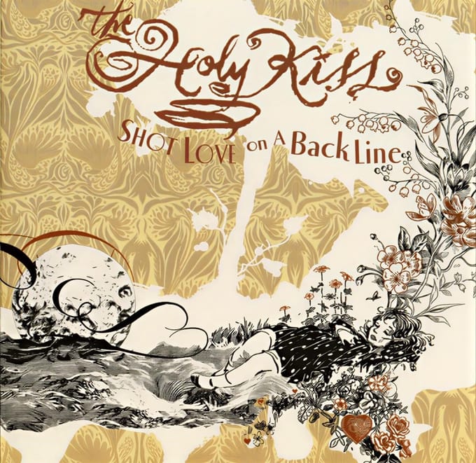 The Holy Kiss - Shot Love On A Back Line (CD)