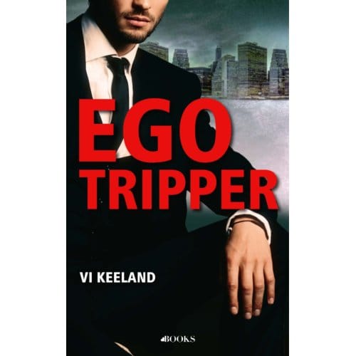 Egotripper - Vi Keeland