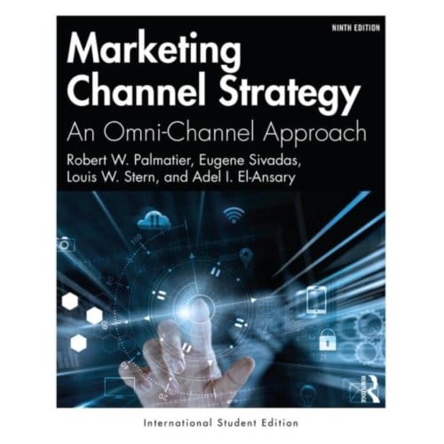 Marketing Channel Strategy - Robert W. Palmatier