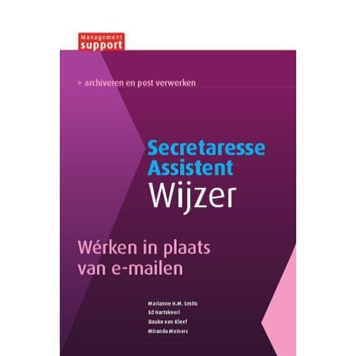 Wérken In Plaats Van E-Mailen - Secretaresse Assistent Wijzer