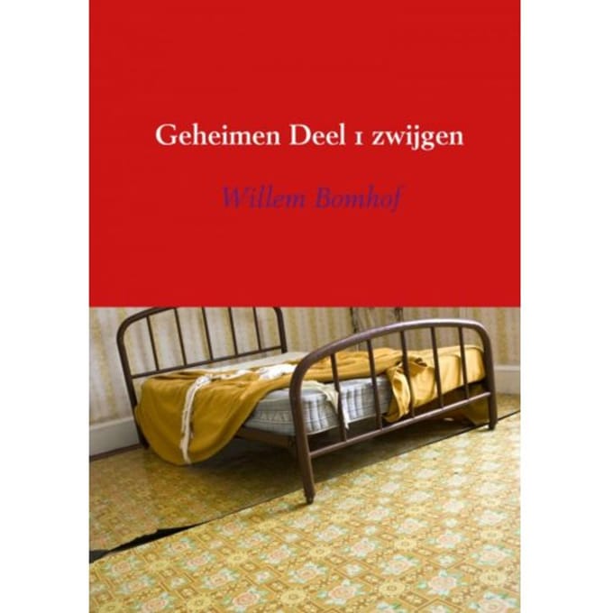 Zwijgen - Geheimen - Willem Bomhof