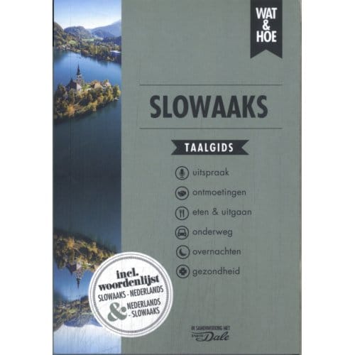 Slowaaks - Wat & Hoe Taalgids - Wat & Hoe taalgids