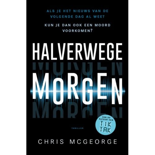 Halverwege Morgen (Pod) - Chris Mcgeorge