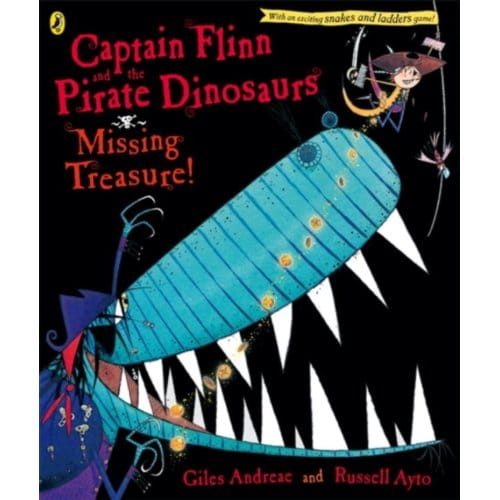 Captain Flinn And The Pirate Dinosaurs: Missing Treasure! - Giles Andreae