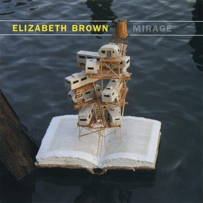 Elizabeth Brown - Mirage (CD)