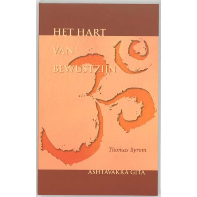 Het Hart Van Bewustzijn - Th. Byrom
