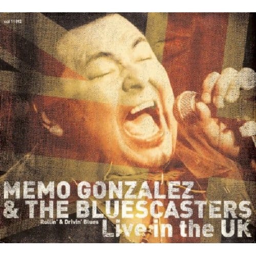 Live In The Uk - Memo Gonzalez & Bluescas