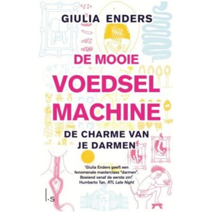 De Mooie Voedselmachine - Giulia Enders