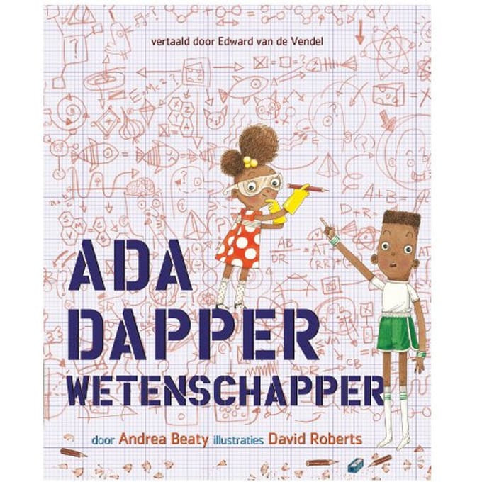 Ada Dapper, Wetenschapper - Andrea Beaty