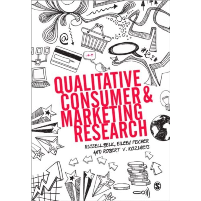 Qualitative Consumer And Marketing Research - Belk, Russell W.