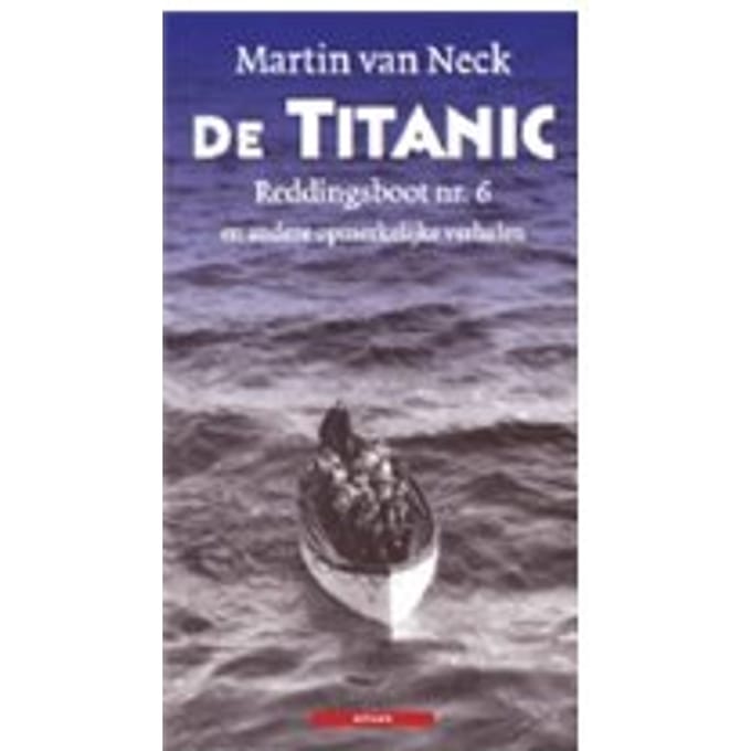 De Titanic - Martin van Neck