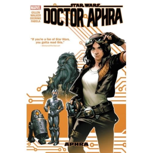 Star Wars: Doctor Aphra Vol. 1 - Star Wars: Doctor Aphra - Kieron Gillen