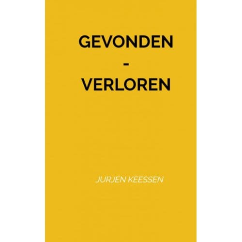 Gevonden - Verloren - Jurjen Keessen