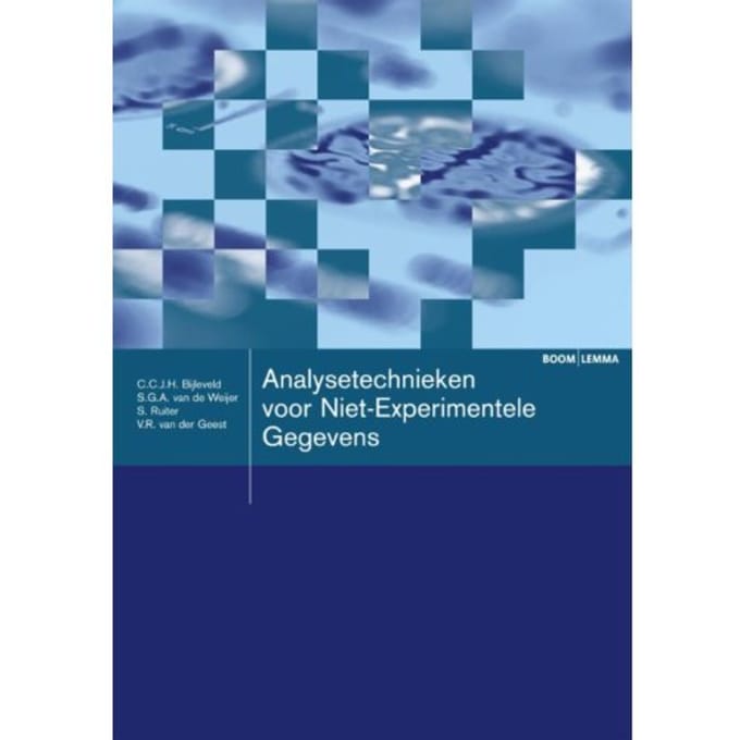 Analysetechnieken Voor Niet-Experimentele Gegevens - C.C.J.H. Bijleveld