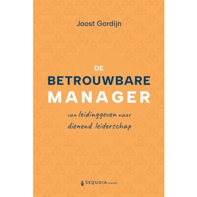 De Betrouwbare Manager - Joost Gordijn