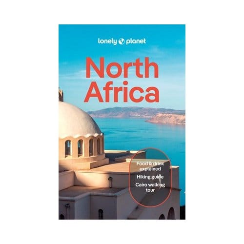 Lonely Planet North Africa - Lonely Planet Country Guide