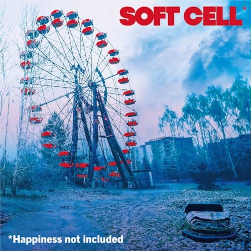 *happiness Not Included - Soft Cell