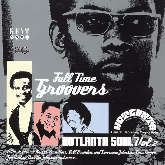 Full Time Groovers: Hotlanta Soul Vol. 2