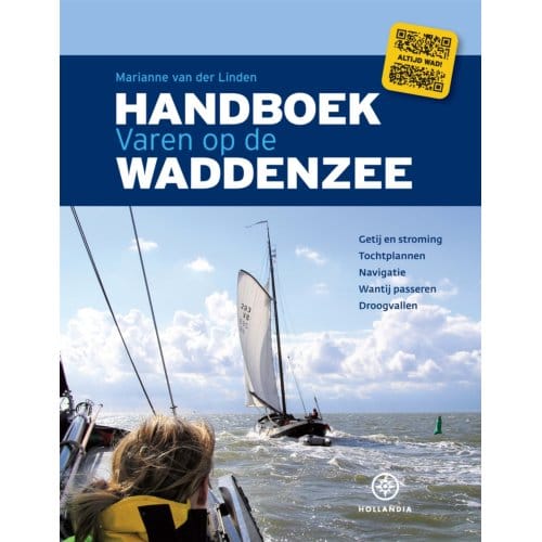 Handboek Varen Op De Waddenzee - Marianne van der Linden